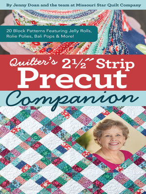 cover image of Quilter's 2-1/2" Strip Precut Companion